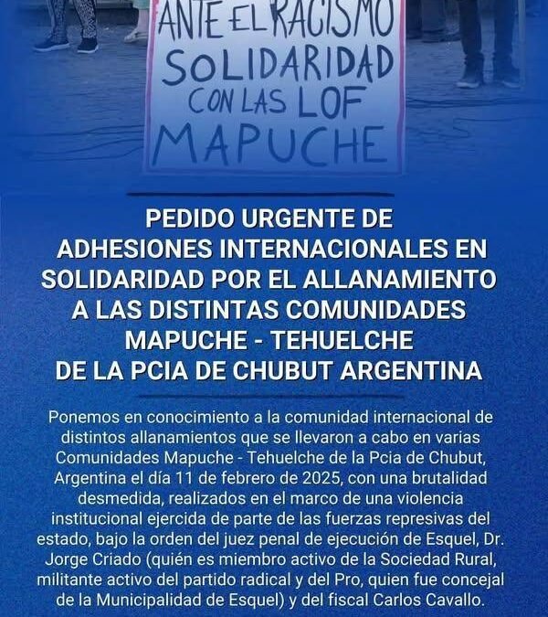 Pedido urgente de adhesiones internacionales en solidaridad por el allanamiento a las distintas comunidades mapuches